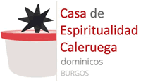 Actividades de Espiritualidad y Reflexión en Caleruega - Burgos